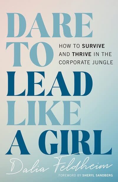 Dare To Lead Like A Girl Dare to Lead Like a Girl Book Cover
