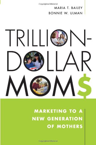 Trillion-Dollar Moms Book Cover